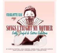 Charlotte Rae - Songs I Taught My Mother(Silly,Sinful) [Import]