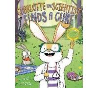 Charlotte The Scientist Finds A Cure