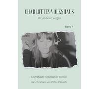 Charlottes Volkshaus: Mit anderen Augen