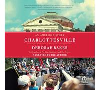 Charlottesville: An American Story
