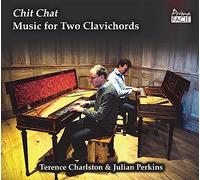 Charlston, Terence - Chit Chat - Music for Two Clavichords