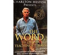 Charlton Heston Presents - The Word - The Life and Teachings of Jesus - A Collection of Heston's Favorite Bible Stories