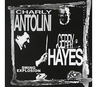 Charly Antolini & G.Hayes/Swing Explosion