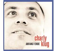 Charly Klug - Anfang und Ende