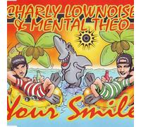 Charly Lownoise & Mental Theo - Your Smile [Import]