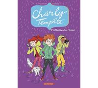 Charly tempête: L'affaire du chien - Semi-poche (3)