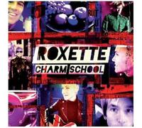 Roxette - Charm School [Import]
