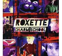 Charm School by Roxette (2011-02-22)