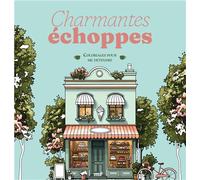 Charmantes échoppes - Coloriages pour me détendre 48 coloriages d'art-thérapie pour me détendre et m'évader ! - Collectif - Merci Les Livres - broché - Livre-jeu