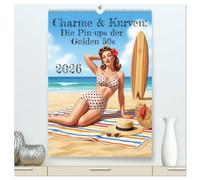 Charme & Kurven: Die Pin-ups der Golden 50s (hochwertiger Premium Wandkalender 2026 DIN A2 hoch), Kunstdruck in Hochglanz: Dieser Kalender, "Charme & ... 50s", feiert die ikonische Ära der Pin-ups.