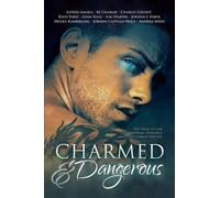 Charmed And Dangerous