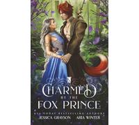 Charmed by the Fox Prince: A Rapunzel Retelling