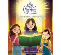 Charmed: The Illustrated Storybook: (TV Book, Pop Culture Picture Book)