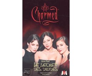 Charmed, tome 8 : Le Secret des druides
