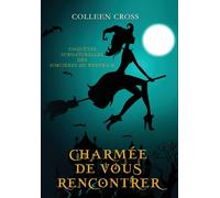 Charmée De Vous Rencontrer