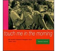 Charmers - Touch Me in The Morning