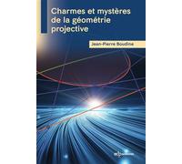 Charmes et mystères de la géométrie projective - Jean-Pierre Boudine - Edp Sciences - broché - Scolaire / Universitaire