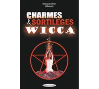 Charmes & sortilèges Wicca