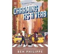 Charming as a Verb by Ben Philippe Paperback Book Ben Philippe (Auteur)