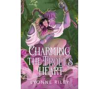 Charming the Troll's Heart