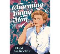 Charming Young Man Eliot Schrefer (Auteur)