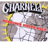 Charnell - Menschen Dieser Welt [Import]