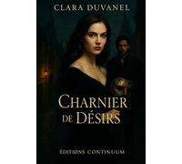 Charnier de Désirs