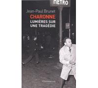 Charonne : Lumières sur une tragédie