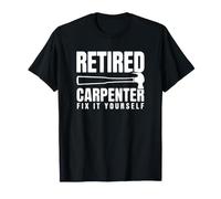 Charpentier à la Retraite Fix It Yourself T-Shirt
