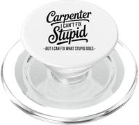 Charpentier, Je Ne Peux Pas Réparer Les Stupides mais Je PopSockets PopGrip pour MagSafe
