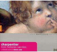 Charpentier, M.A. - Trois Histoires Sacrees