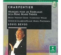 Charpentier - Musiques pour les funérailles de Marie-Therese