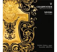 Charpentier / Nivers - Messe pour le Port-Royal
