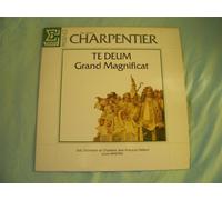 CHARPENTIER TE DEUM GRAND MAGNIFICAT