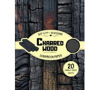 Charred Wood Scrapbook Paper: 10 Burnt Wood & Rustic Textures, 20 Double-Sided Sheets for Origami, Card Making, Collage, Wrapping & More | 8.5" x 11"