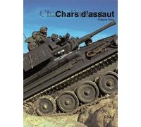 Chars d'assaut - Octavio Diez - Eds Techniques Pour L'automobile Et L'industrie - cartonné - Guide