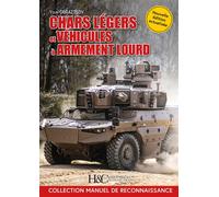 Chars légers et véhicules à armement lourd Manuel de reconnaissance - Youri Obraztsov - Histoire Et Collections - relié - Guide