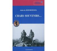 Chars souvenirs - BOISBOISSEL (DE)/GER - Economica - broché - Récit