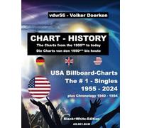 CHART-HISTORY The # 1 - Hits USA Singles 1955 - 2024 Black+White (AS.001.blw): CHART-HISTORY: # 1 - Hits USA (Billboard) Singles (black+white)