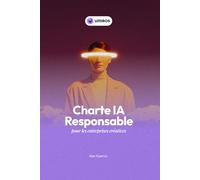 Charte IA responsable pour les entreprises créatives