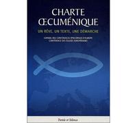 Charte oecumenique Un rêve, un texte, une démarche des Eglises en Europe - Ccee - Parole Et Silence Eds - broché - Etude