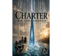 Charter: Four Books, Three Worlds, Two Who Remember