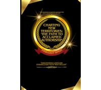 Charting New Territories: 'The Path to Acclaimed Authorship'