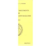 Chartres Et Documents De L'abbaye Saint-Magloire - Tome 1, Fin Du Xe Siècle -1280