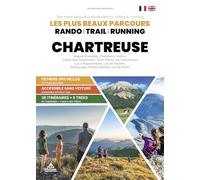 Chartreuse: Les plus beaux parcours randonnée, trail, running