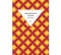 Chârulatâ France Bhattacharya (Traduction), Rabindranath Tagore (Auteur)