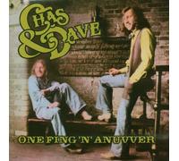 Chas&Dave - One Fing N Anuvver