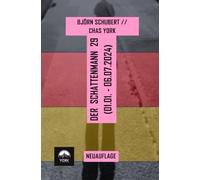Chas York - DER SCHATTENMANN 29: (01.01. - 06.07.2024)