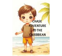 Chase Adventure To The Caribbean