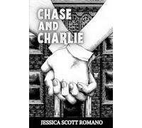 Chase and Charlie: A Novel